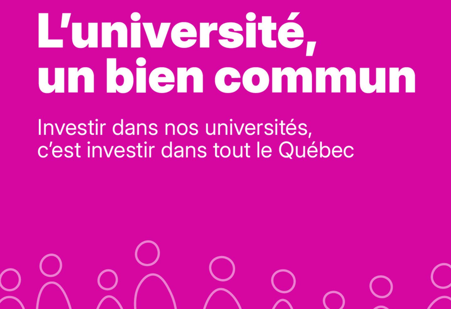 Visuel de la campagne « L’université, un bien commun » de la Table des partenaires universitaires sur le financement public des universités au Québec.